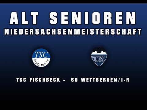 Alt Senioren Niedersachsenmeisterschaft: TSC Fischbeck - SG Wettbergen/I-R