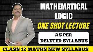 Mathematical Logic One Shot Lecture | MHT-CET & JEE (Mains) | EKLAVYA BATCH | Dinesh Sir