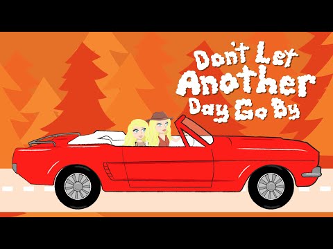 Video thumbnail for Don’t Let Another Day Go By