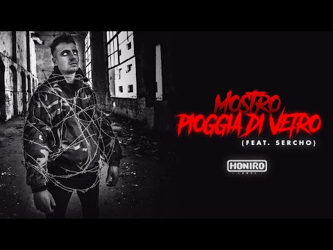 MOSTRO - 11 - PIOGGIA DI VETRO (feat. SERCHO)
