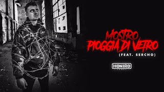 MOSTRO - 11 - PIOGGIA DI VETRO (feat. SERCHO)