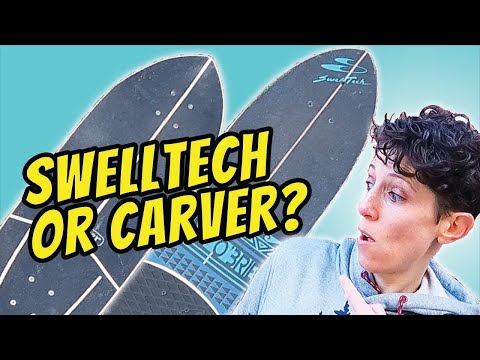 Overview on SwellTech and Carver Surfskates - Which Surfskate Should You Choose