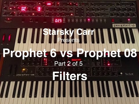 Part 2 of 5: Prophet 6 vs Prophet 08 Filters