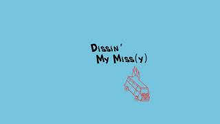 Dissin' My Miss (Y) Music Video