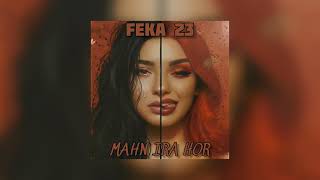 Feka 23 - Mahn Ira Hor (2025)
