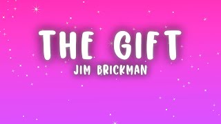 Download lagu Jim Brickman - The Gift (Lyrics) mp3 Download lagu Jim Brickman - The Gift (Lyrics) mp3