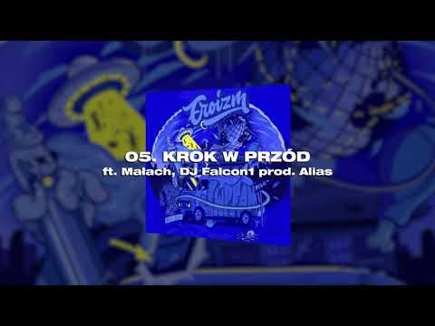 Ero - Krok w przod ft. Małach, DJ Falcon1 (prod. Alias Blekaut)