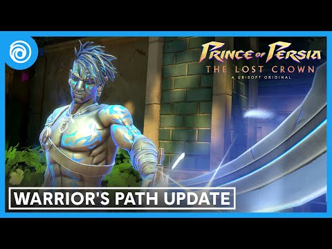 Prince of Persia: The Lost Crown - Warrior's Path Update Trailer