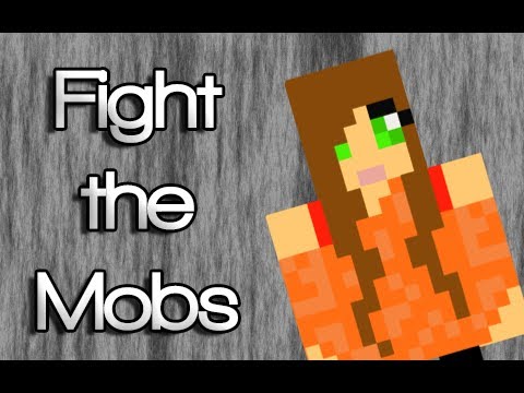 ♪ "Fight the Mobs" A Minecraft Song Parody of Justin Bieber's "As Long as You Love Me" ♪