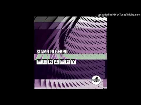 Sigma Algebra - 02 Lamed (Remixed)