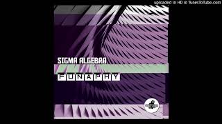 Sigma Algebra - 02 Lamed (Remixed)
