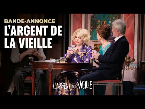 L'ARGENT DE LA VIEILLE (Théâtre) - Bande-Annonce