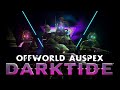 Warhammer 40k darktide ost Offworld Auspex