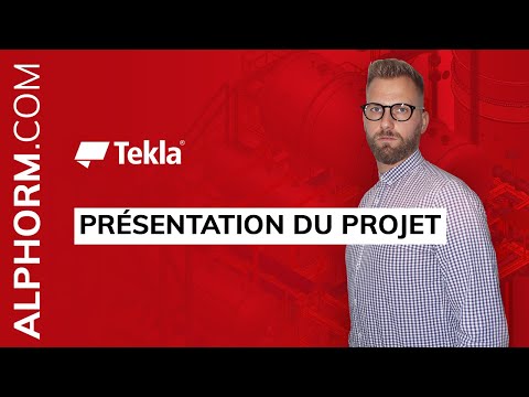 Présentation du projet de la formation Tekla Structure 2018 Atelier de modélisation et dessin