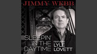 Sleepin' In The Daytime (feat. Lyle Lovett)