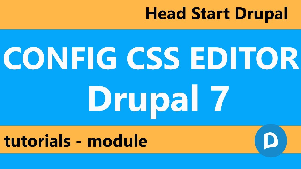 How to enable your CSS Editor module in Drupal 7