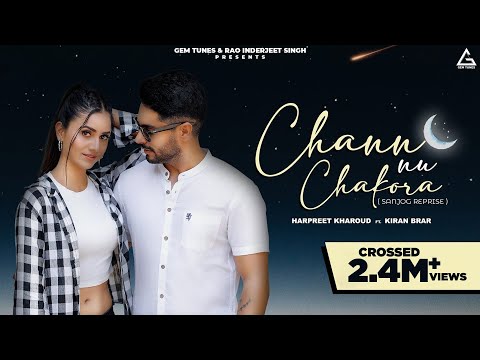 Chan Nu Chakora (Official Video) : Harpreet Kharoud | Harish Patialvi | Punjabi Song