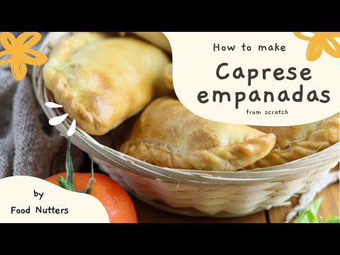 Caprese empanadas - little pockets of great joy