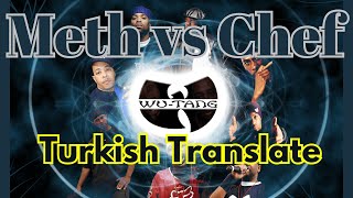 Method Man   Meth vs Chef ft Raekwon   Türkçe Çeviri