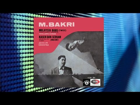 Malaysia Baru - M Bakri (Official Audio)