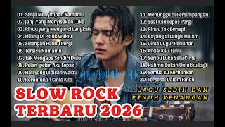 Download lagu LAGU SLOW ROCK MELAYU TERBARU 2026/Paling Sedih Menyayat Hati/ Slow Melayu/🎶Senja Menyimpan Namamu mp3