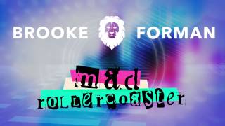 Brooke Forman - Mad Rollercoaster (Official Lyric Video)