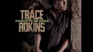 Trace Adkins - That&#39;s What You Get