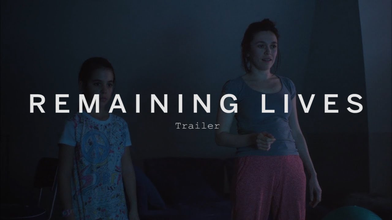REMAINING LIVES Trailer | Festival 2015