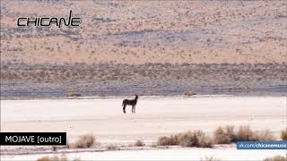 Chicane - Mojave (Breaks Outro)