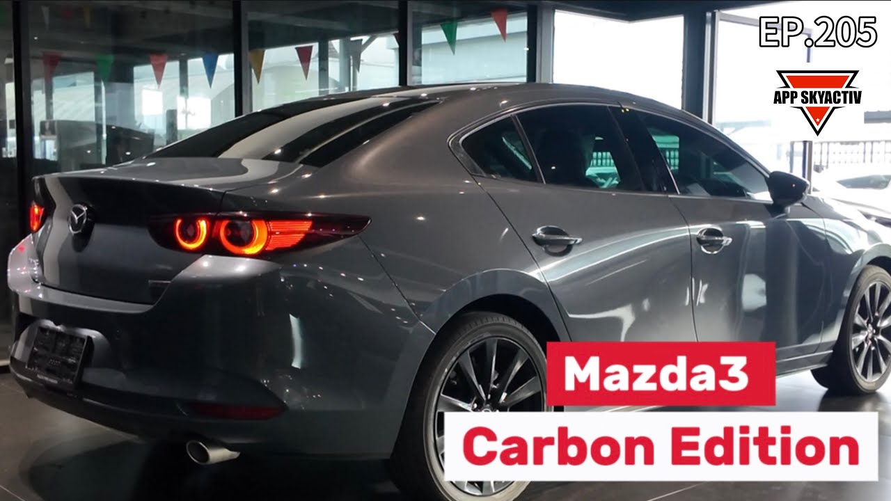 Mazda3 Carbon Edition Sedan รถที่สวยและน่าขับที่สุดของ Mazda ใครชอบต้องดูรีวิวนี้!