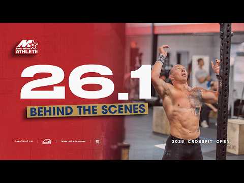 The 2026 CrossFit Open Begins // 26.1 BTS