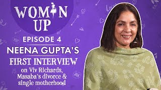 Neena Gupta on relationship with Viv Richards, Masaba Gupta's divorce & single motherhood | Woman Up video