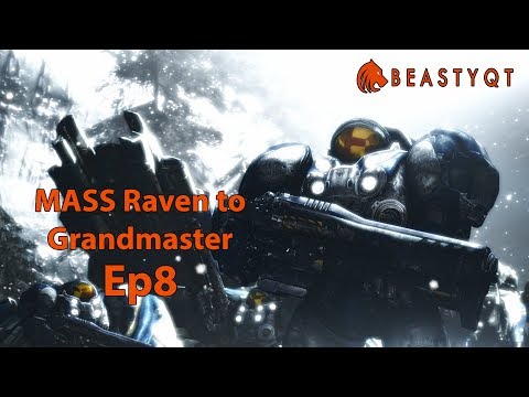 StarCraft 2: LAST EPISODE! - Mass Raven to Grandmaster Episode 8