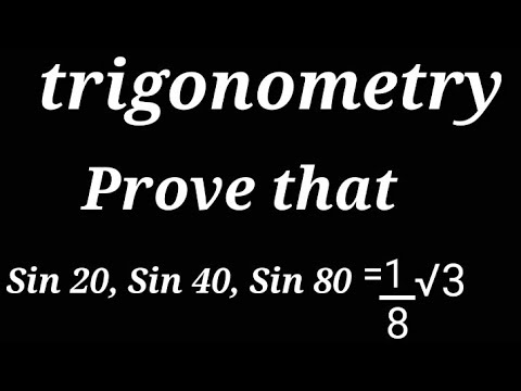 prove that sin 20, sin 40, sin 80=√3/8