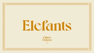 OQUES GRASSES - ELEFANTS (lletra)