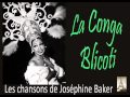 Joséphine Baker - La Conga Blicoti 