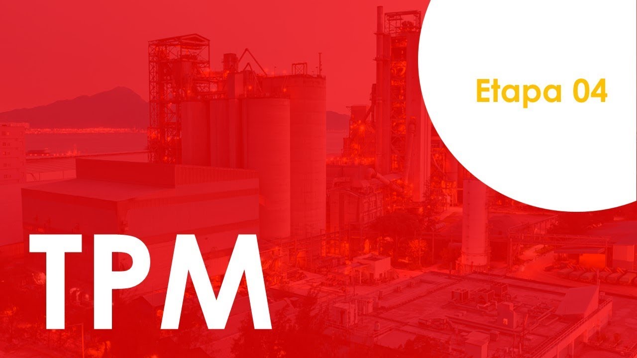 TPM Pilar Manutenção Planejada - Etapa 4