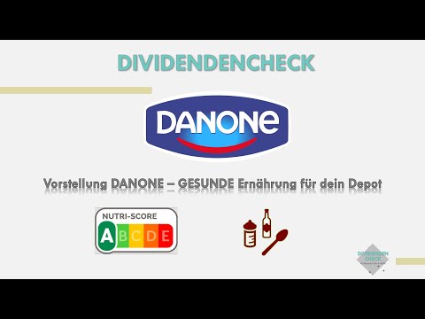 Danone Aktienanalyse - Sicherheit für dein Depot mit stetig steigender Dividende