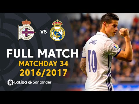 RC Deportivo vs Real Madrid (2-6) J34 2016/2017 - FULL MATCH