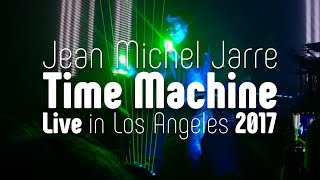 Jean-Michel Jarre: The Time Machine  (Live in Los Angeles 2017)