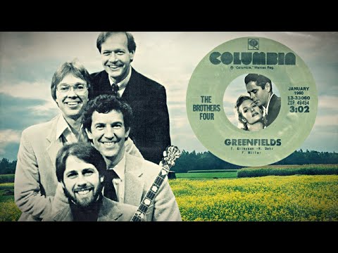 The Brotners Four --   "Greenfields" (1960).