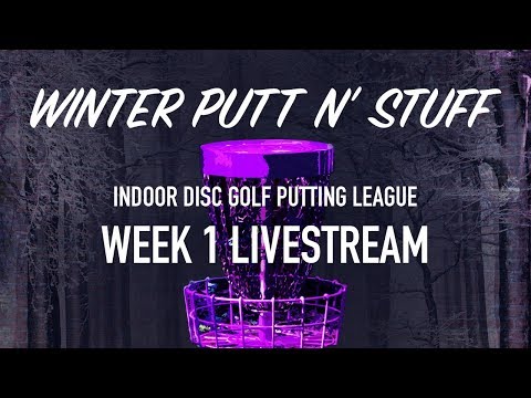 Winter Putt n' Stuff Week 1 Livestream Rebroadcast