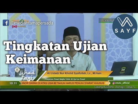 Tingkatan Ujian Iman Jihad Pagi MTA Terbaru 27 Februari 2022 #ustadznurkholidsyaifulloh #mta #mtatv