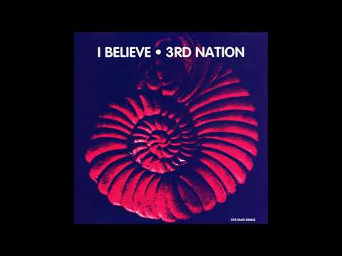 3rd Nation - I Believe (Our Tribe Mix/Nice & Stoned 70's Mix/JJ's Mix)