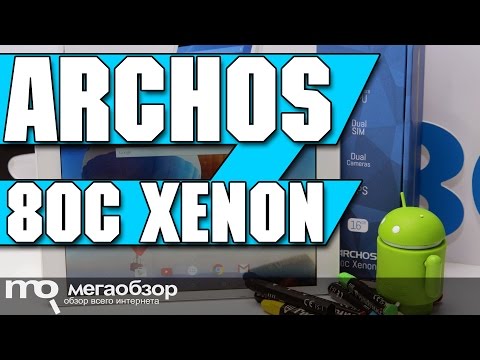 Archos 80c Xenon обзор планшета