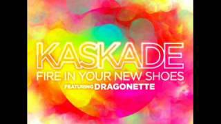 Kaskade ft Dragonette - Fire In Your New Shoes (Sultan &amp; Ned Shepard Mix)