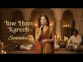 Itne Hum Kareeb Swarnica Emotional Hindi Love Song