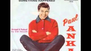 Something Happened- Paul Anka 45 rpm!