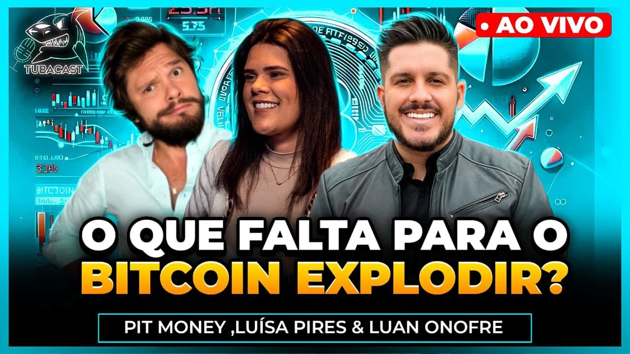 O BITCOIN VAI PASSAR DOS 100K? Com LUCAS PIT & LUÍSA PIRES | Tubacast (454)