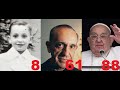 Pope Francis From 1 To 88 Years Old